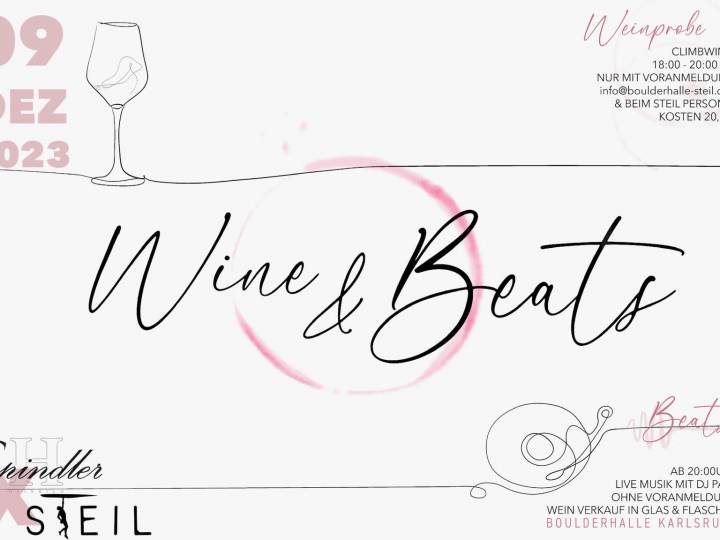 Plakat für Wine & Beats der Boulderhalle Steil in Karlsruhe .