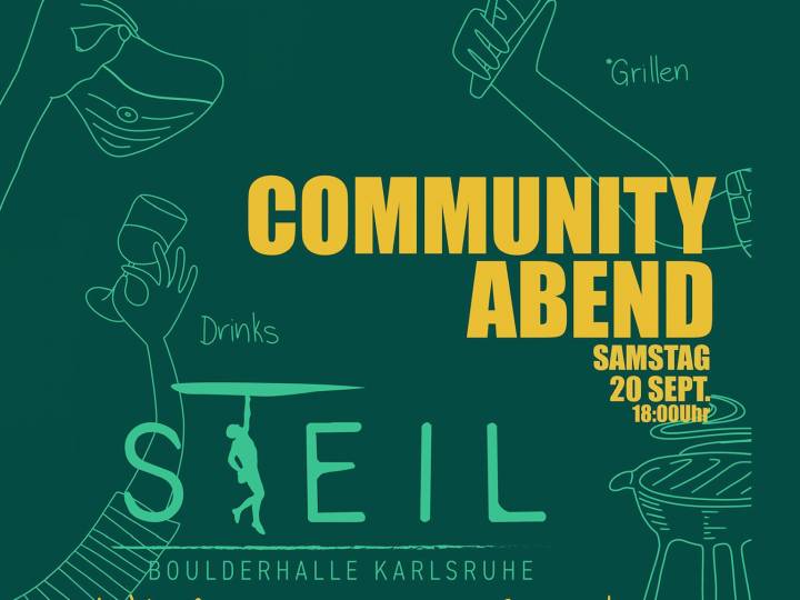 Community Steil in der Boulderhalle Steil in Karlsruhe bedeutet zusammen lachen, bouldern, Spaß haben. Und weil bouldern so hungrig macht kann man unter Begleitung von Livemusik unseres DJ sein Grillgut auf unseren Grill legen.