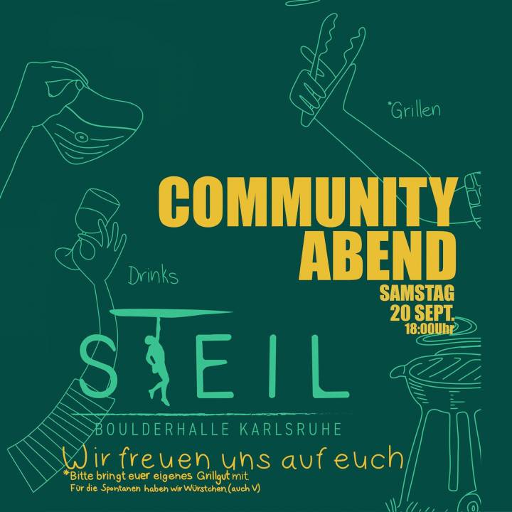 Community Steil in der Boulderhalle Steil in Karlsruhe bedeutet zusammen lachen, bouldern, Spaß haben. Und weil bouldern so hungrig macht kann man unter Begleitung von Livemusik unseres DJ sein Grillgut auf unseren Grill legen.